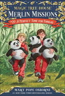 Magic Tree House #20: A Perfect Time for Pandas
