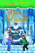 Magic Tree House #32: Winter Of The Ice Wizard