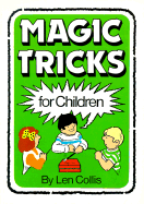 Magic Tricks for Children - Collis, Len