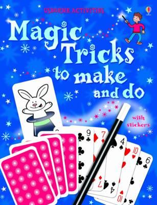Magic Tricks to make and do - Denne, Ben