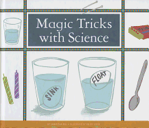 Magic Tricks with Science