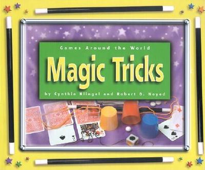 Magic Tricks - Klingel, Cynthia F, and Noyed, Robert