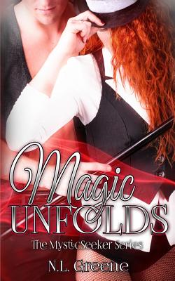 Magic Unfolds - Greene, N L