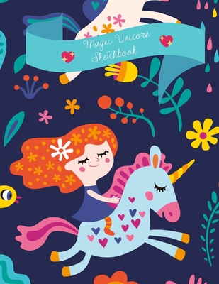 Magic Unicorn Sketch Book for Girls & Children! Cute Folk Lore Design Magical Unicorn Drawing Pad Blank Paper, Unicorns Spark Magical Imagination for Drawing, Art & Creative Fun!: High Quality Blank Paper Sketch Book, Beautiful Magic Unicorn Sketch Books - Blank Paper Press, Drawing Pad, and Blank Paper Press Co, Magic Unicorn Ske