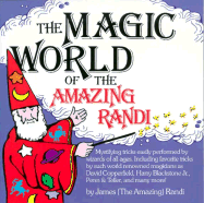 Magic World of the Amazing - Randi, James