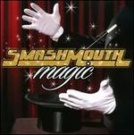 Magic - Smash Mouth