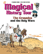 Magical History Tour #4: The Crusades