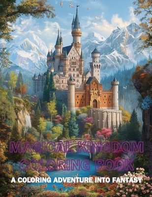 Magical Kingdom Coloring Book: A Coloring Adventure into Fantasy - Fawareh, Hani