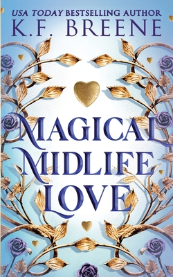 Magical Midlife Love - Breene, K F
