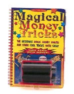 Magical Money Tricks: The Incredible Magic Money Maker and Other Cool Tricks with Cash - Summit Financial Products, and Searls, Michael J