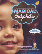 Magical Surprise: A journey to the dream gift!