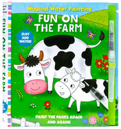 Magical Water Painting: Fun on the Farm: (Art Activity Book, Books for Family Travel, Kids' Coloring Books, Magic Color and Fade)