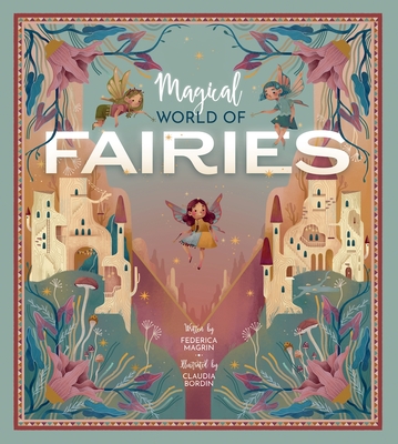 Magical World of Fairies - Magrin, Federica
