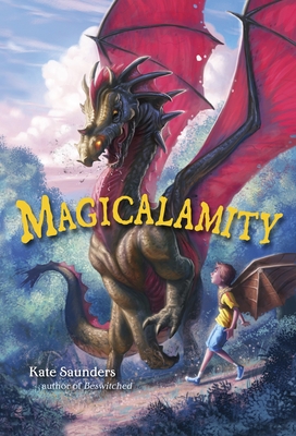 Magicalamity - Saunders, Kate