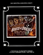 Magicimage Filmbooks Presents House of Dracula: The Original Shooting Script - Riley, Philip, and Mank, Gregory William (Photographer)