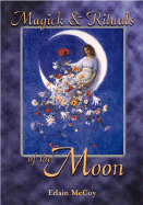 Magick & Rituals of the Moon