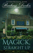 Magick, Straight Up: A Haven Harbor Novella