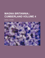 Magna Britannia Volume 4 - Lysons, Daniel, Sir
