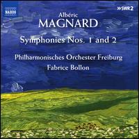 Magnard: Symphonies Nos. 1 and 2 - Fabrice Bollon (conductor)