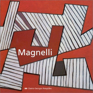 Magnelli : Muse national d'art moderne, Centre Georges Pompidou.
