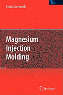 Magnesium Injection Molding