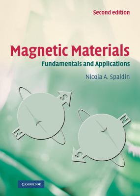 Magnetic Materials - Spaldin, Nicola A