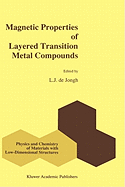 Magnetic properties of layered transition metal compounds