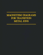 Magnetism Diagrams for Transition Metal Ions - Konig, E (Editor), and Kremer, S (Editor)