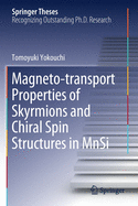 Magneto-transport Properties of Skyrmions and Chiral Spin Structures in MnSi