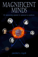 Magnificent Minds: Inspiring Women in Science