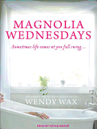 Magnolia Wednesdays