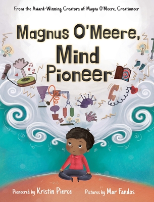 Magnus O'Meere, Mind Pioneer - Pierce, Kristin