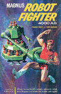 Magnus, Robot Fighter 4000 A.D.: Volume 3
