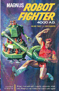Magnus, Robot Fighter 4000 A.D.: Volume 3
