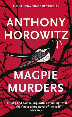 Magpie Murders: The Sunday Times bestseller now on BBC iPlayer - Horowitz, Anthony