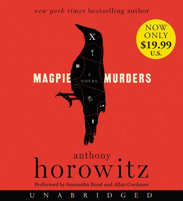 Magpie Murders - Horowitz, Anthony, and Bond, Samantha (Read by), and Corduner, Allan (Read by)