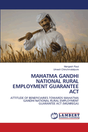 Mahatma Gandhi National Rural Employment Guarantee ACT