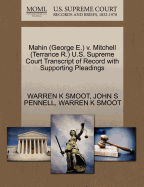 Mahin (George E.) V. Mitchell (Terrance R.) U.S. Supreme Court Transcript of Record with Supporting Pleadings