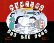 Mahjong All Day Long - Lo, Ginnie