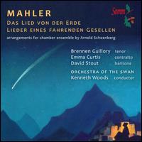 Mahler: Das Lied von der Erde; Lieder eines fahrenden Gesellen - Brennen Guillory (tenor); David Stout (baritone); Emma Curtis (contralto); Orchestra of the Swan; Kenneth Woods (conductor)