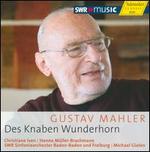 Mahler: Des Knaben Wunderhorn