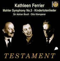 Mahler: Symphony No. 3; Kindertotenlieder - Kathleen Ferrier (contralto)