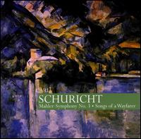 Mahler: Symphony No. 3; Songs of a Wayfarer - Eugenia Zareska (mezzo-soprano); Ruth Siewert (contralto); Carl Schuricht (conductor)