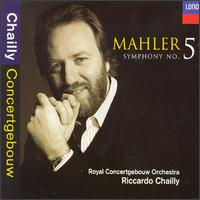 Mahler: Symphony No. 5 - Riccardo Chailly (conductor)