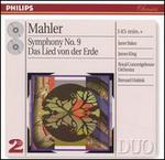 Mahler: Symphony No. 9; Das Lied von der Erde - James King (tenor); Janet Baker (mezzo-soprano); Royal Concertgebouw Orchestra; Bernard Haitink (conductor)