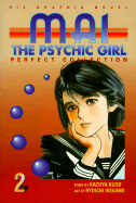 Mai the Psychic Girl, Vol. 2: Perfect Collection