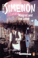 Maigret and the Loner: Inspector Maigret