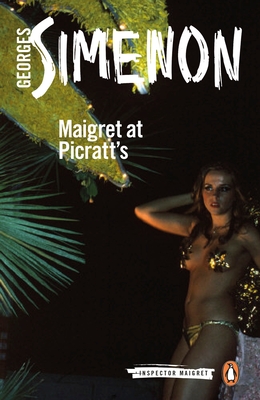 Maigret at Picratt's: Inspector Maigret #36 - Simenon, Georges, and Hobson, William (Translated by)