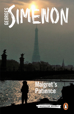 Maigret's Patience: Inspector Maigret #64 - Simenon, Georges, and Watson, David (Translated by)
