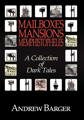 Mailboxes - Mansions - Memphistopheles - Barger, Andrew